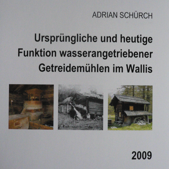 Produktbild Ursprüngliche und heutige Funktion wasserangetriebener Getreidemühlen im Wallis